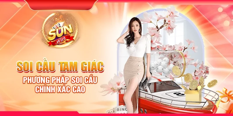 Soi cầu tam giác - Phương pháp soi cầu chính xác cao