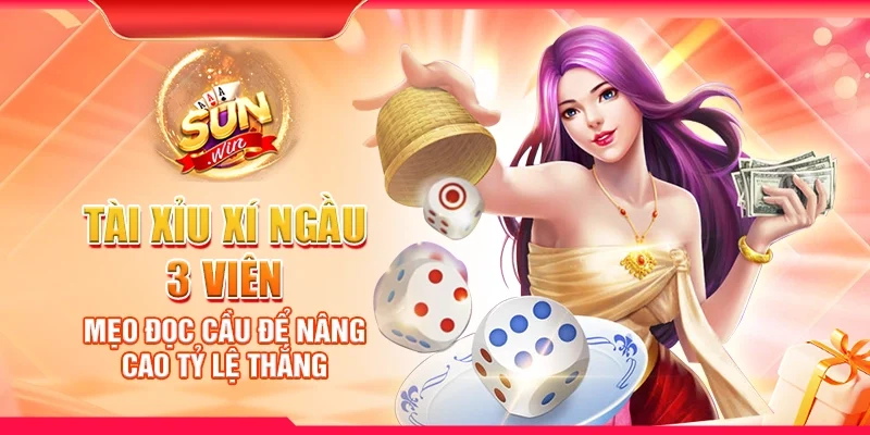 Tài xỉu xí ngầu 3 viên – Mẹo đọc cầu để nâng cao tỷ lệ thắng