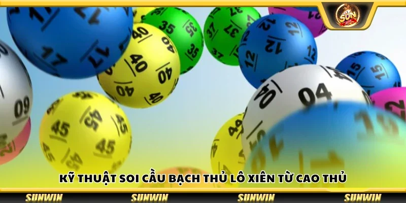 Các kỹ thuật soi cầu bạch thủ lô xiên từ cao thủ
