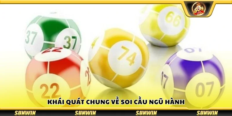 Khái quát chung về soi cầu ngũ hành