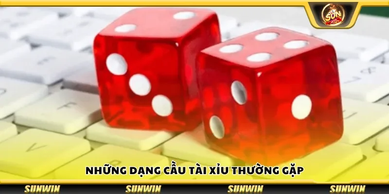 Những dạng cầu tài xỉu thường gặp